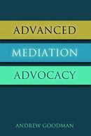 Advanced Mediation Advocacy