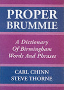 Proper Brummie : A Dictionary of Birmingham Words and Phrases-9781858582276