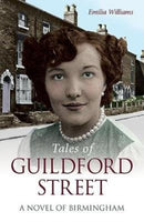 Tales of Guildford Street : A Novel of Birmingham-9781858587097