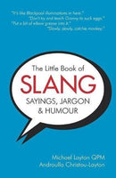 The Little Book of Slang, Sayings, Jargon & Humour-9781858587356