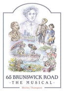 65 Brunswick Road : The Musical-9781858587431