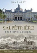 Salpetriere : The Story of a Hospital-9781858587509