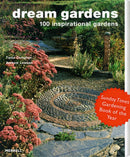 Dream Gardens: 100 Inspirational Gardens-9781858944869