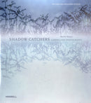 Shadow Catchers: Camera-less Photography-9781858945927