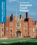 Story of Hampton Court Palace-9781858946313