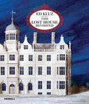 Ed Kluz: The Lost House Revisited-9781858946627