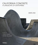 California Concrete : A Landscape of Skateparks-9781858946788