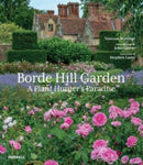 Borde Hill Garden : A Plant Hunter's Paradise-9781858946900