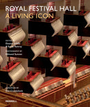 Royal Festival Hall : A Living Icon-9781858947211