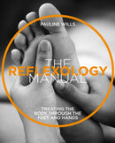 The Reflexology Manual : Treating the body through the feet and hands-9781859064221