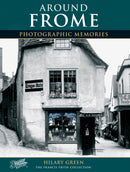 Frome : Photographic Memories-9781859373170
