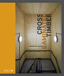 Cross Laminated Timber : A design stage primer-9781859469224