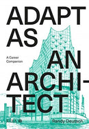 Adapt As An Architect : A Mid-Career Companion-9781859469514
