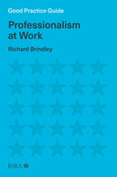 Good Practice Guide: Professionalism at Work-9781859469583
