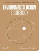 Environmental Design Sourcebook : Innovative Ideas for a Sustainable Built Environment-9781859469606