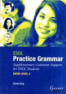 ESOL Practice Grammar - Entry Level 3 - Supplimentary Grammer Support for ESOL Students-9781859648971