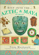 Step into the Aztec and Maya World-9781859677636