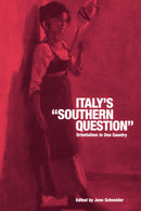 Italy's 'Southern Question' : Orientalism in One Country-9781859739976