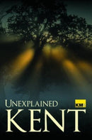 Unexplained Kent