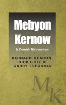 Mebyon Kernow & Cornish Nationalism