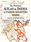 The Phillimore Atlas and Index of Parish Registers : 3rd edition-9781860772399