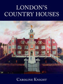 London''s Country Houses