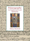 Palaeography for Family and Local Historians-9781860776519