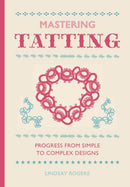 Mastering Tatting-9781861089502
