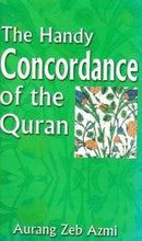 The Handy Concordance of the Quran-9781861185525