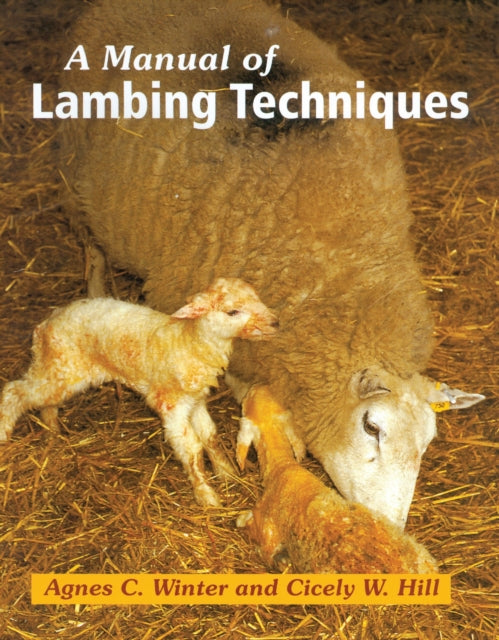 A Manual of Lambing Techniques-9781861265746