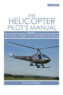 Helicopter Pilot's Manual Vol 1 : Principles of Flight and Helicopter Handling-9781861269829