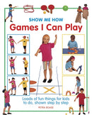 Show Me How: Games I can Play-9781861474056