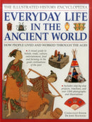 Illustrated History Encyclopedia Everyday Life in the Ancient World-9781861474575