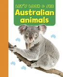 Let's Look & See: Australian Animals-9781861477033