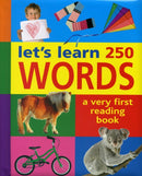 Let''s Learn 250 Words: A Very First Reading Book