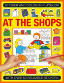 Sticker and Colour-in Playbook: At the Shops : With Over 50 Reusable Stickers-9781861477323