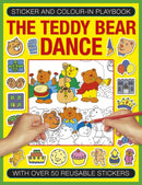 Sticker and Colour-in Playbook: The Teddy Bear Dance : With Over 50 Reusable Stickers-9781861477514