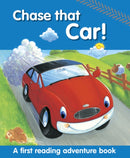Chase That Car! : A First Reading Adventure Book-9781861477569