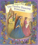 Stories to Share: the Twelve Dancing Princesses (giant Size)-9781861478290