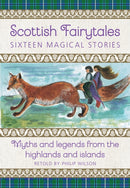 Scottish Fairytales : Sixteen magical myths and legends from the highlands and islands-9781861478726