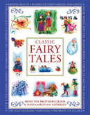 Classic Fairy Tales : From the Brothers Grimm and Hans Christian Andersen-9781861478924