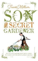 Son of The Secret Gardener : The story of the real-life gardener behind The Secret Garden-9781861519931