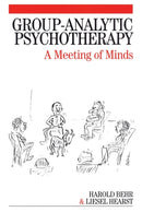 Group-Analytic Psychotherapy : A Meeting of Minds-9781861564757
