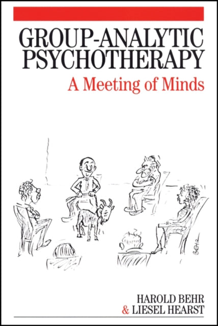 Group Analytic Psychotherapy in Practice – Meeting  of Minds