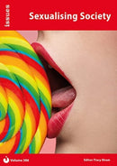 Sexualising Society : Issues: PSHE & RSE Resources For Key Stage 3 & 4 386-9781861688446