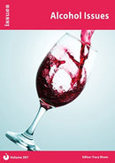 Alcohol Issues : Issues: PSHE & RSE Resources For Key Stage 3 & 4 397-9781861688552