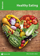 Healthy Eating : Issues: PSHE & RSE Resources For Key Stage 3 & 4 408-9781861688675