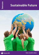 Sustainable Future : Issues: PSHE & RSE Resources For Key Stage 3 & 4 439-9781861688996