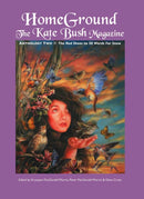 Homeground : The Kate Bush Magazine: Anthology Two: 'The Red Shoes' to '50 Words for Snow'-9781861714817