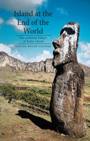 Island at the End of the World – The Turbulent History of Easter Island